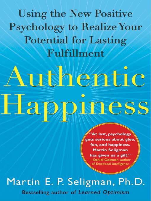 Title details for Authentic Happiness by Martin E. P. Seligman - Available